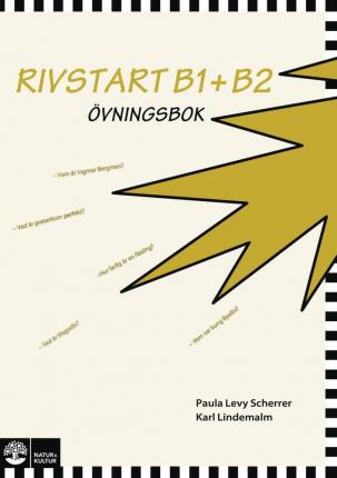 Rivstart B1+B2. Övningsbok